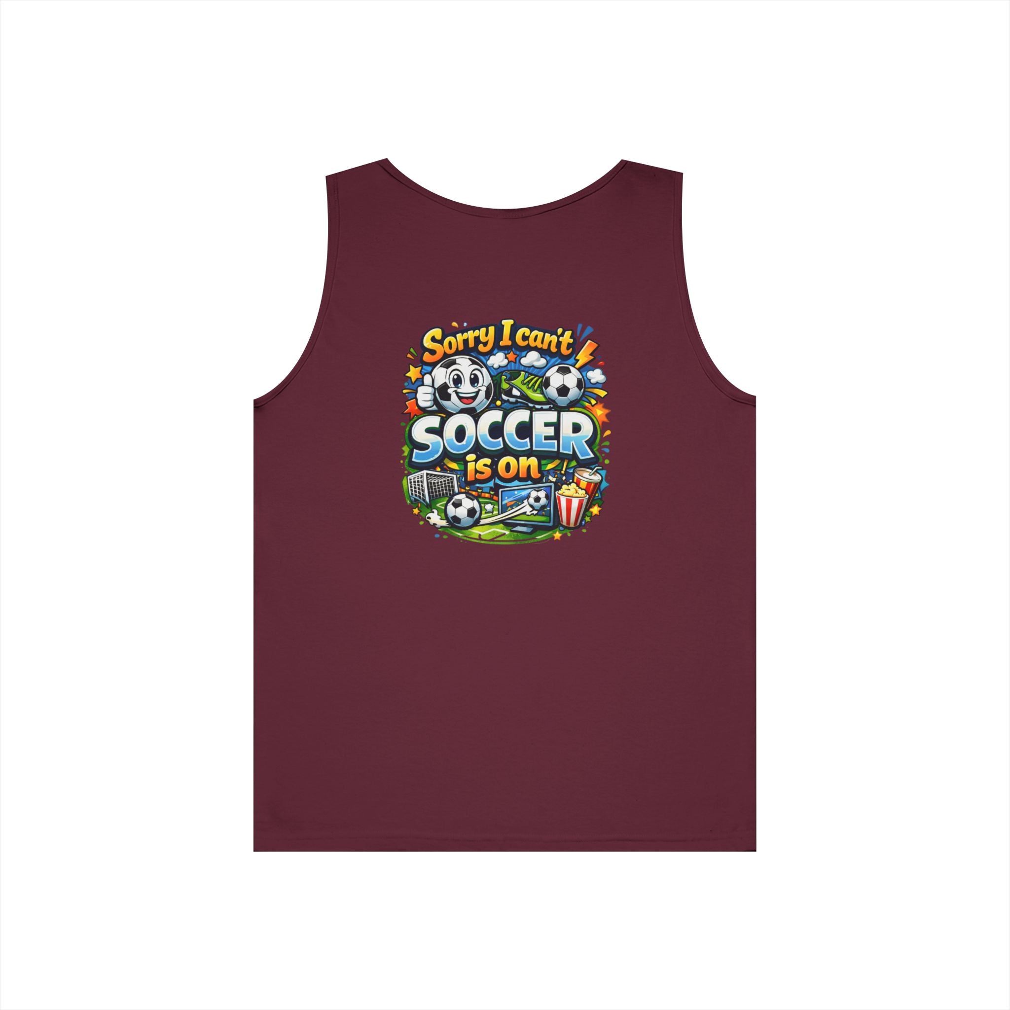 Sorry I Cant Soccer Is On Funny Tank Top