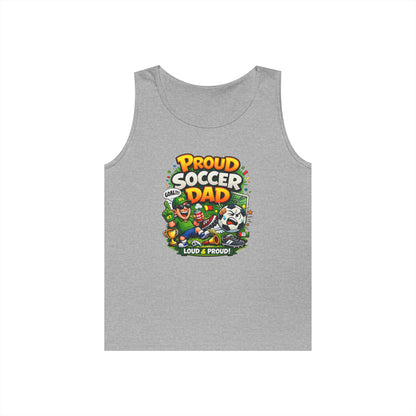 Proud Soccer Dad Tank Top — Loud &amp; Proud Dad Soccer Shirt