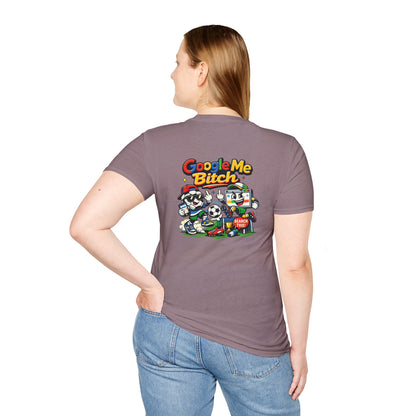 Google Me Bitch Funny T-Shirt