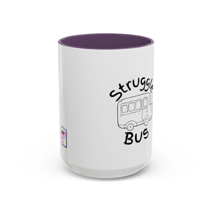 Struggle Bus Mug