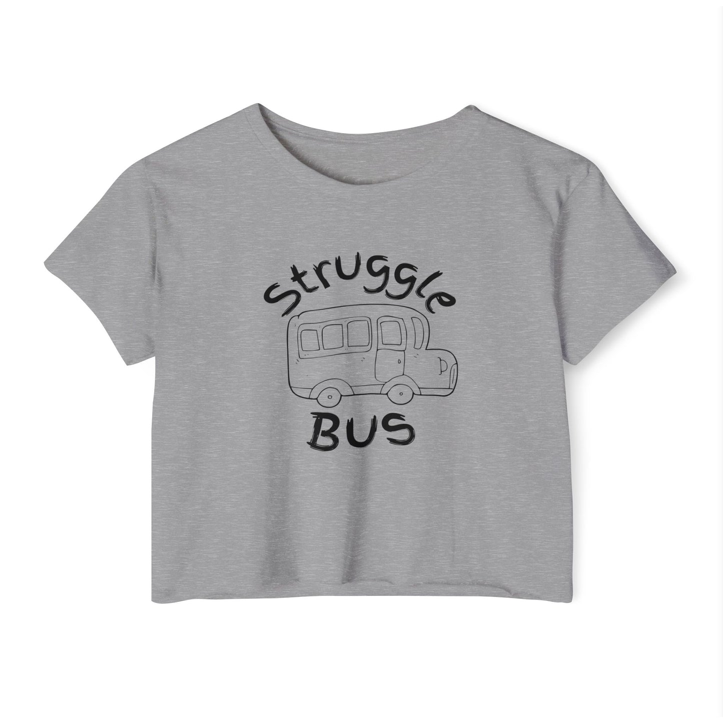 Struggle Bus Festival Crop Top