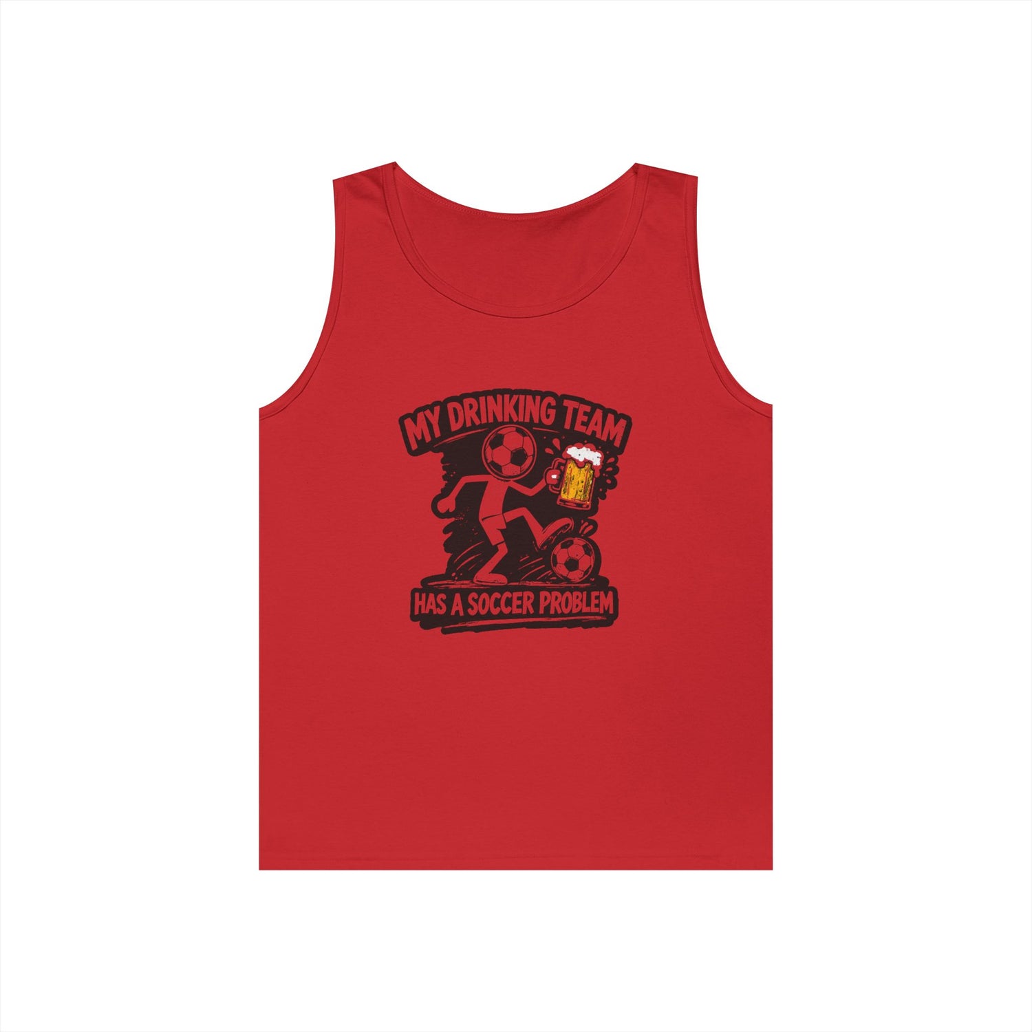 Soccer Drinking Team Tank Top — "My Drinking Team Has a Soccer Problem"