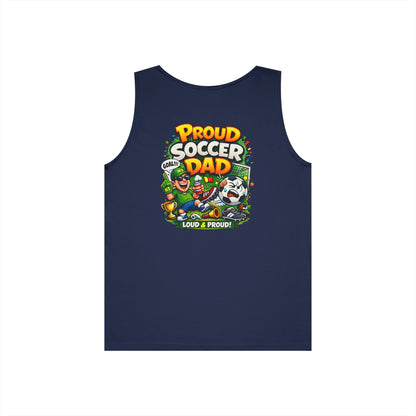 Proud Soccer Dad Tank Top — Loud &amp; Proud Dad Soccer Shirt