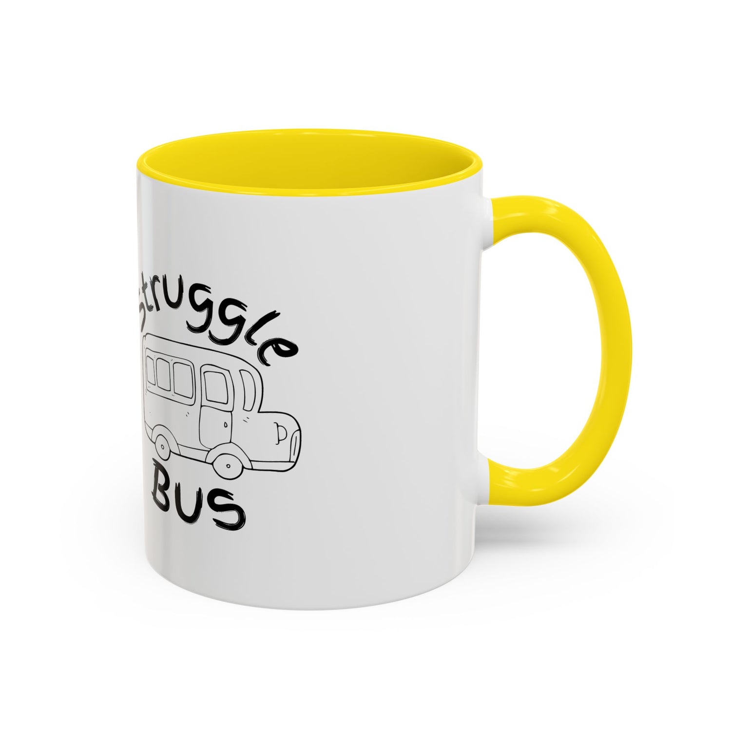 Struggle Bus Mug