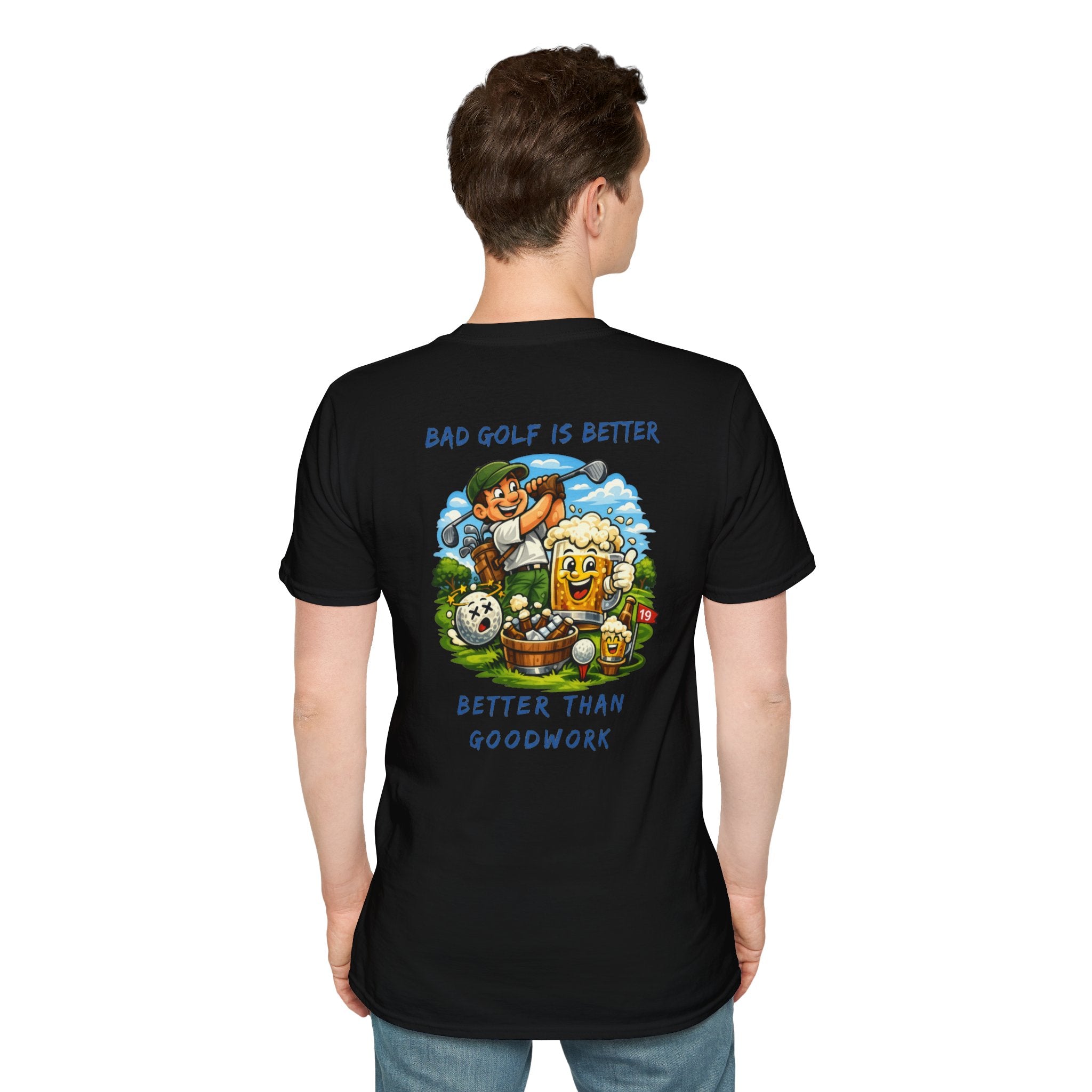 Golf Graphic T-Shirt — "Bad Golf Is Better, Better Than Goodwork" Cartoon Tee
