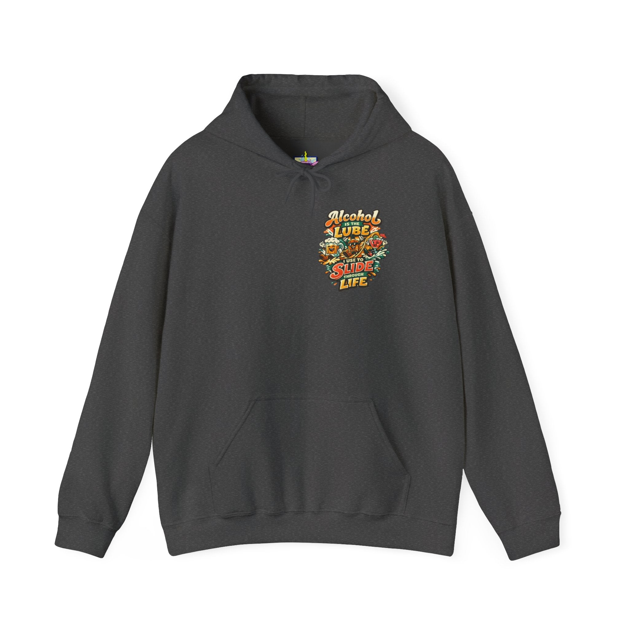 Alcohol Is The Lube I Use To Slide Through Life Funny Hoodie