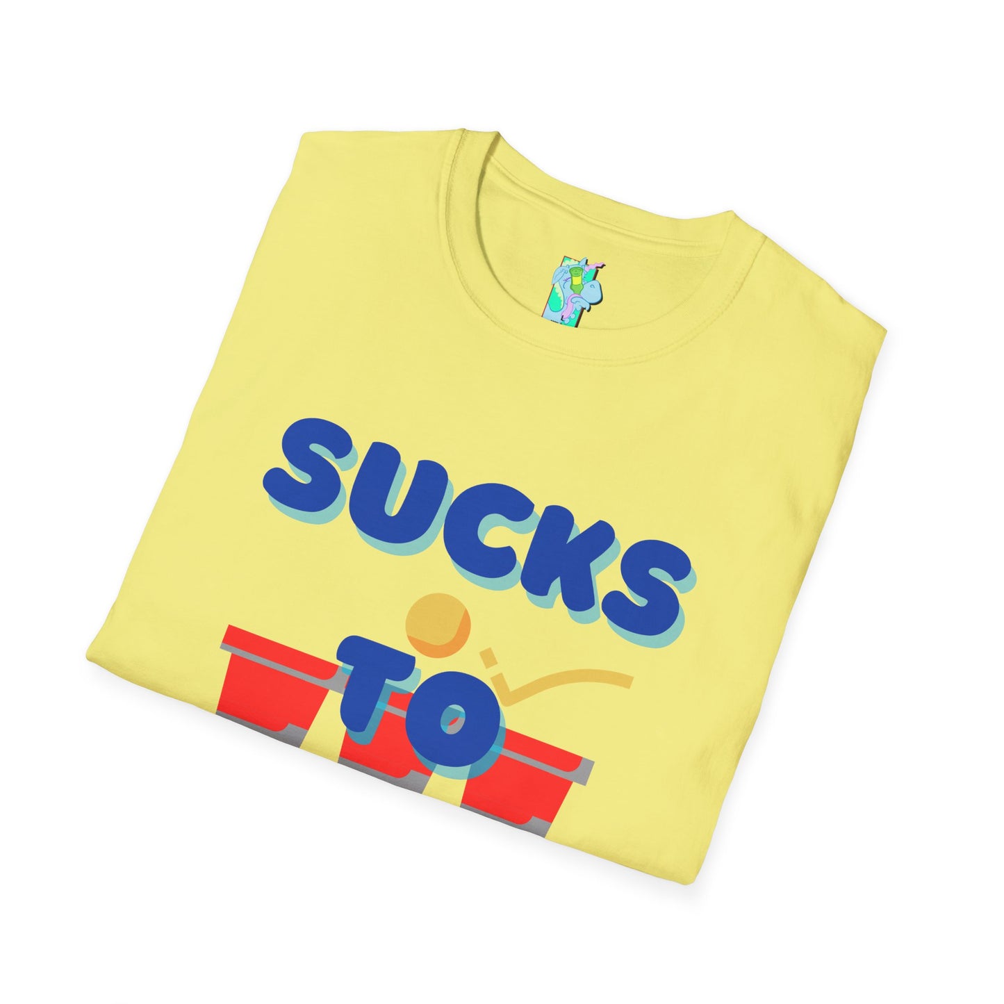 Sucks to Suck