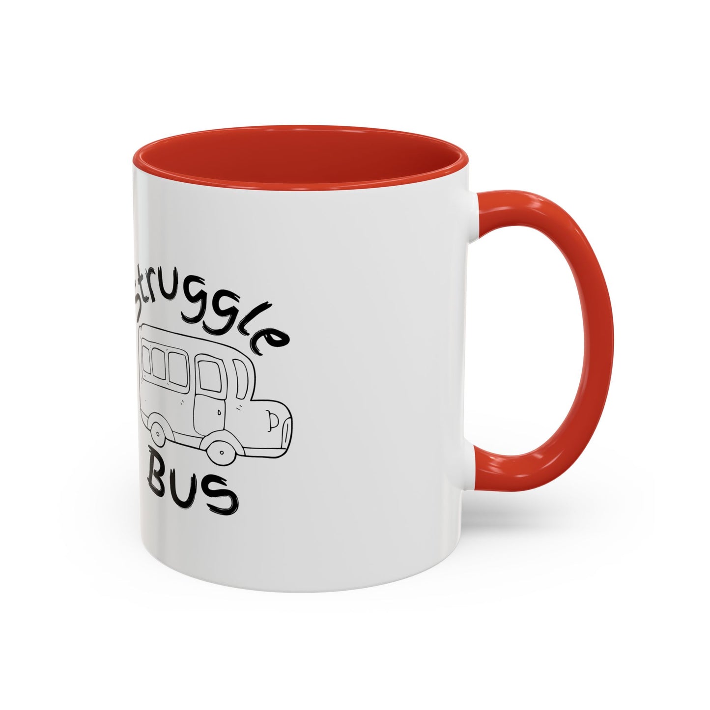 Struggle Bus Mug