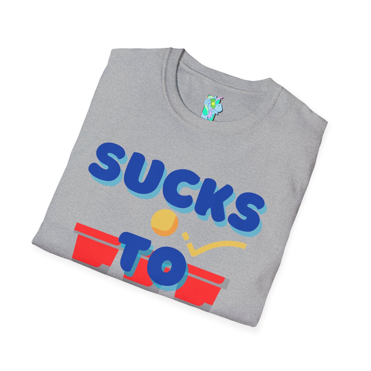Sucks to Suck