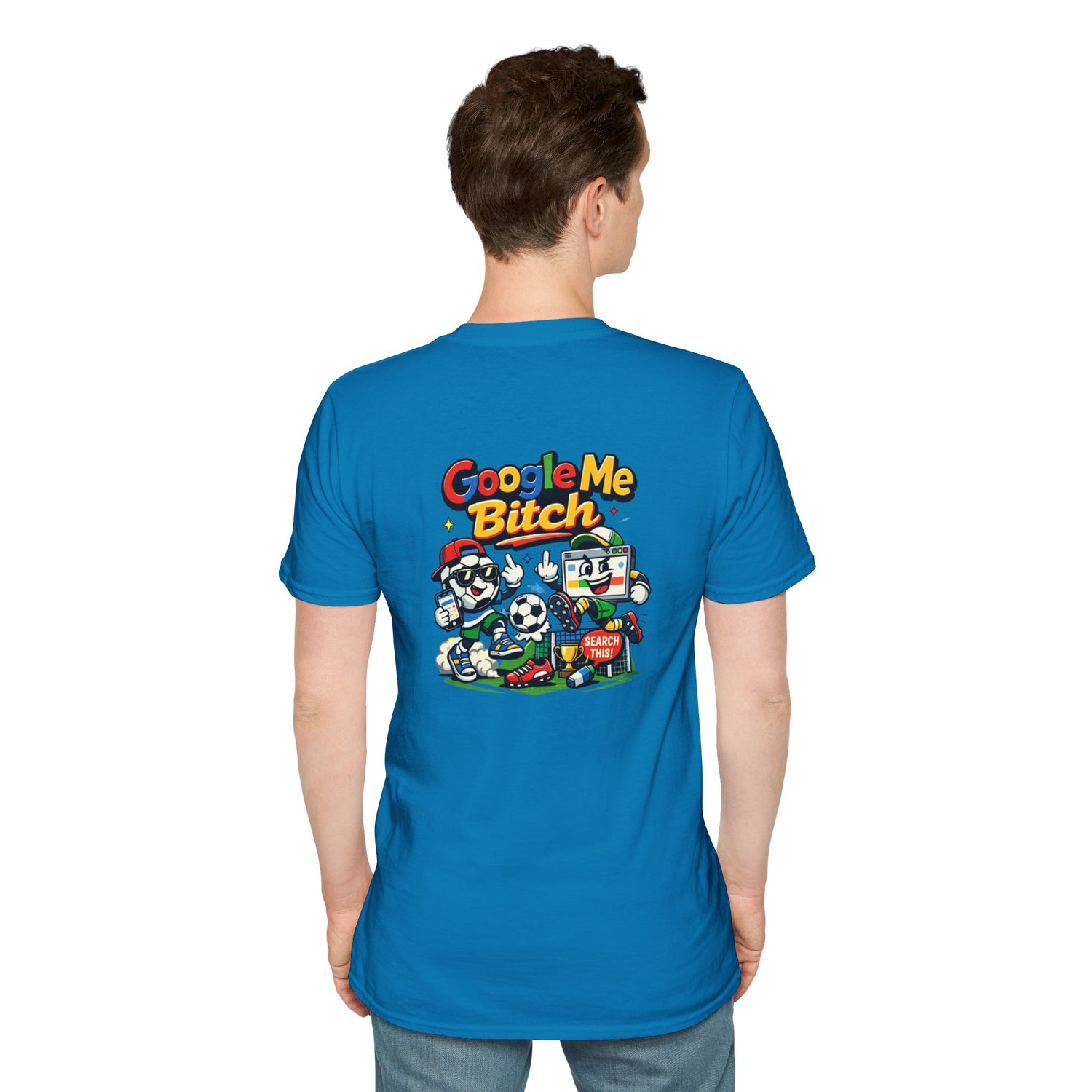 Google Me Bitch Funny T-Shirt