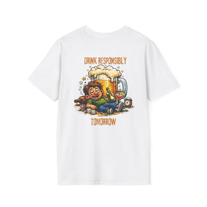 Drink Responsibly Tomorrow T-Shirt — Funny Beer Hangover Graphic Tee