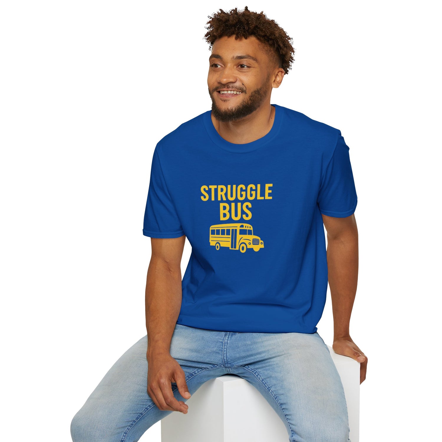 Struggle Bus 2- Funny Hangover Unisex T-Shirt