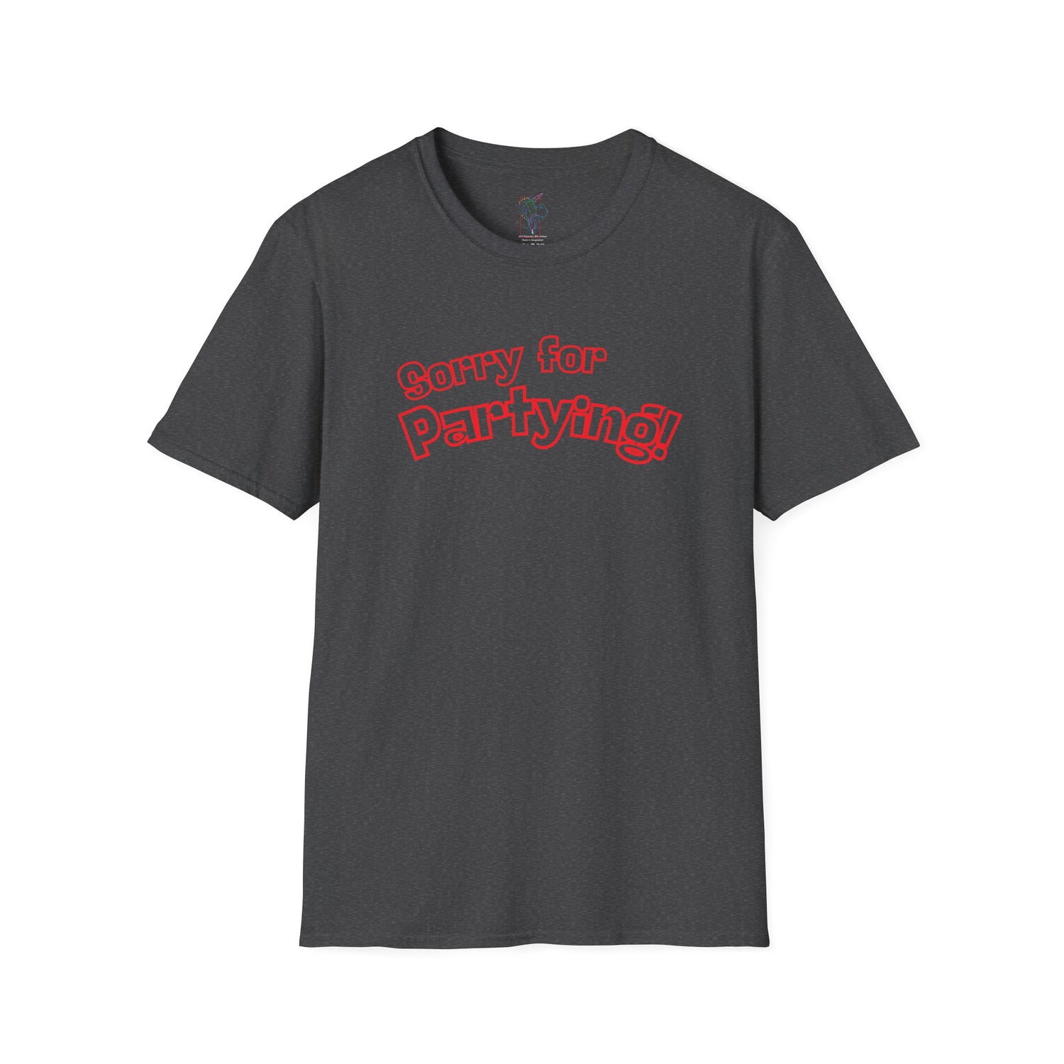 Sorry for Partying! Graphic T-Shirt — Funny Retro Pink Text Tee
