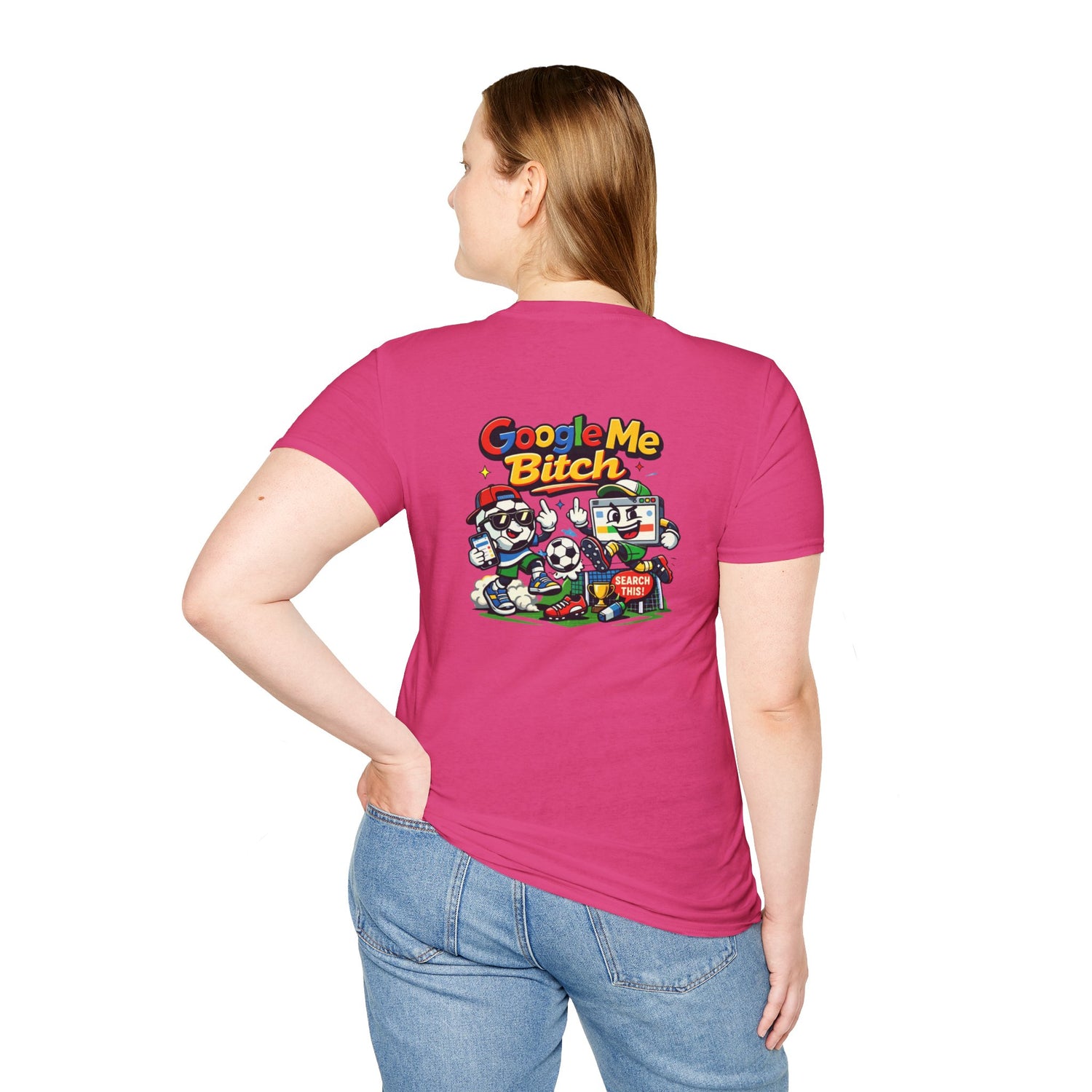 Google Me Bitch Funny T-Shirt