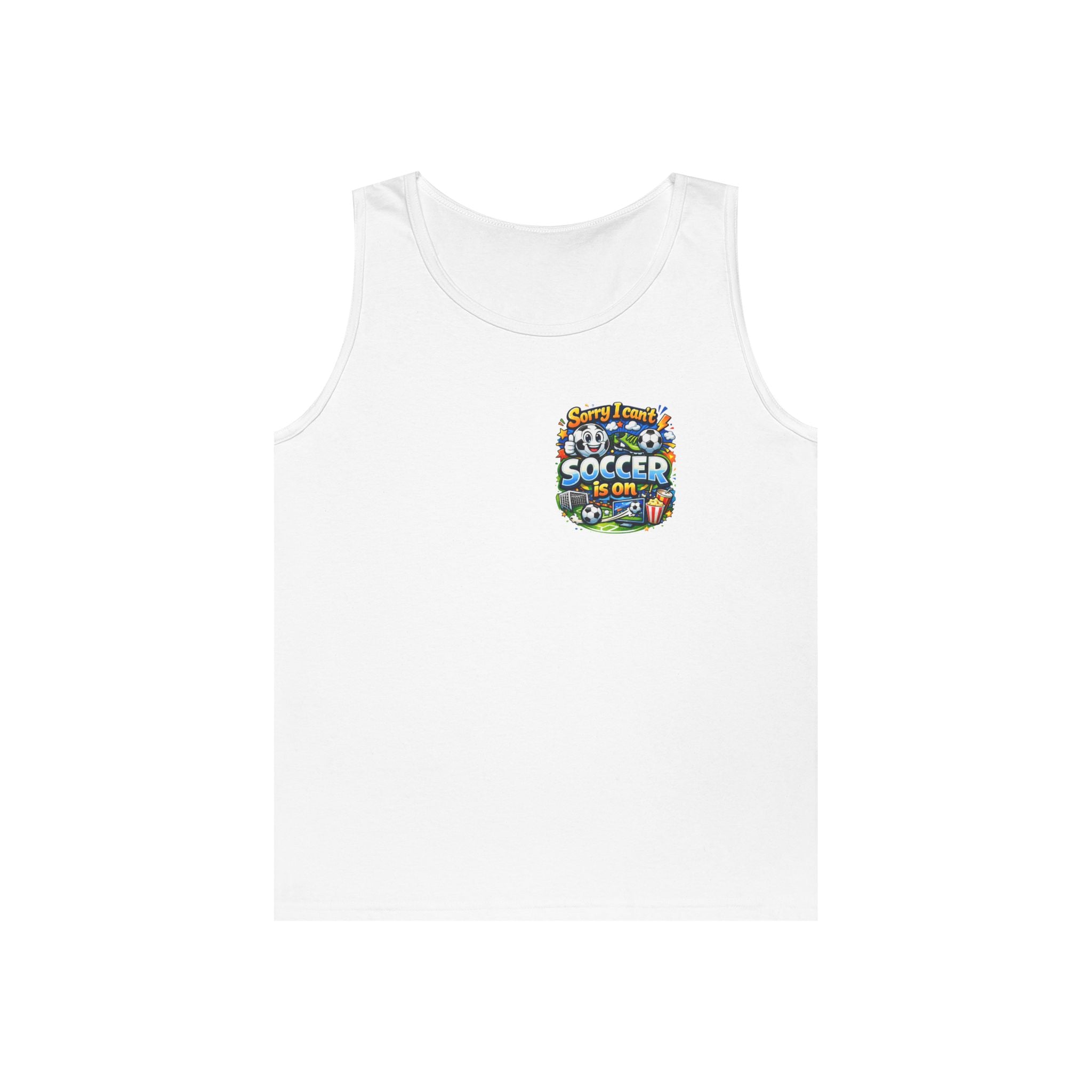 Sorry I Cant Soccer Is On Funny Tank Top
