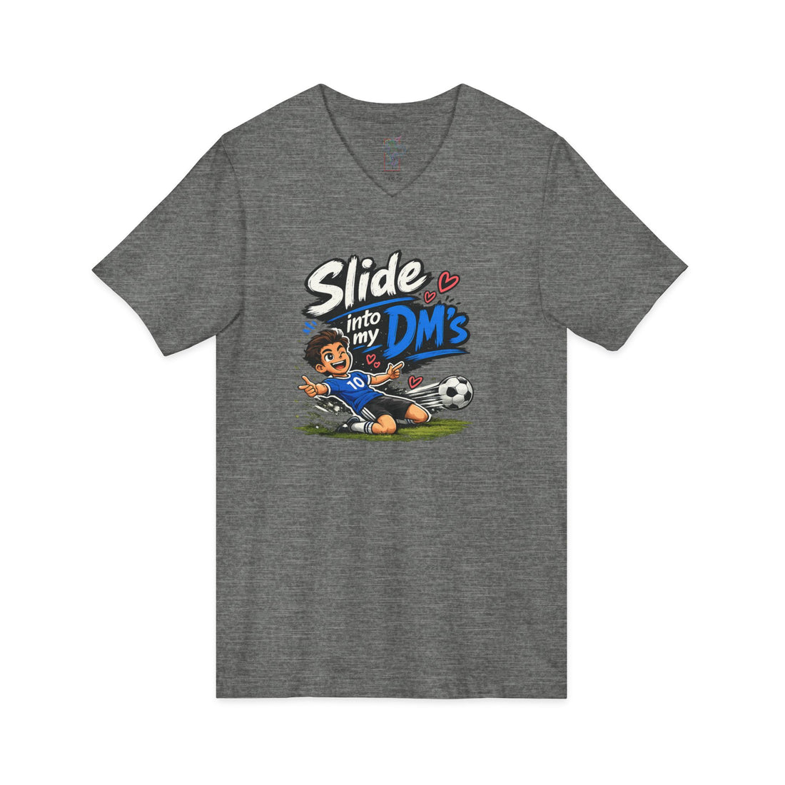 Slide Into My DMs Soccer V-Neck Tee