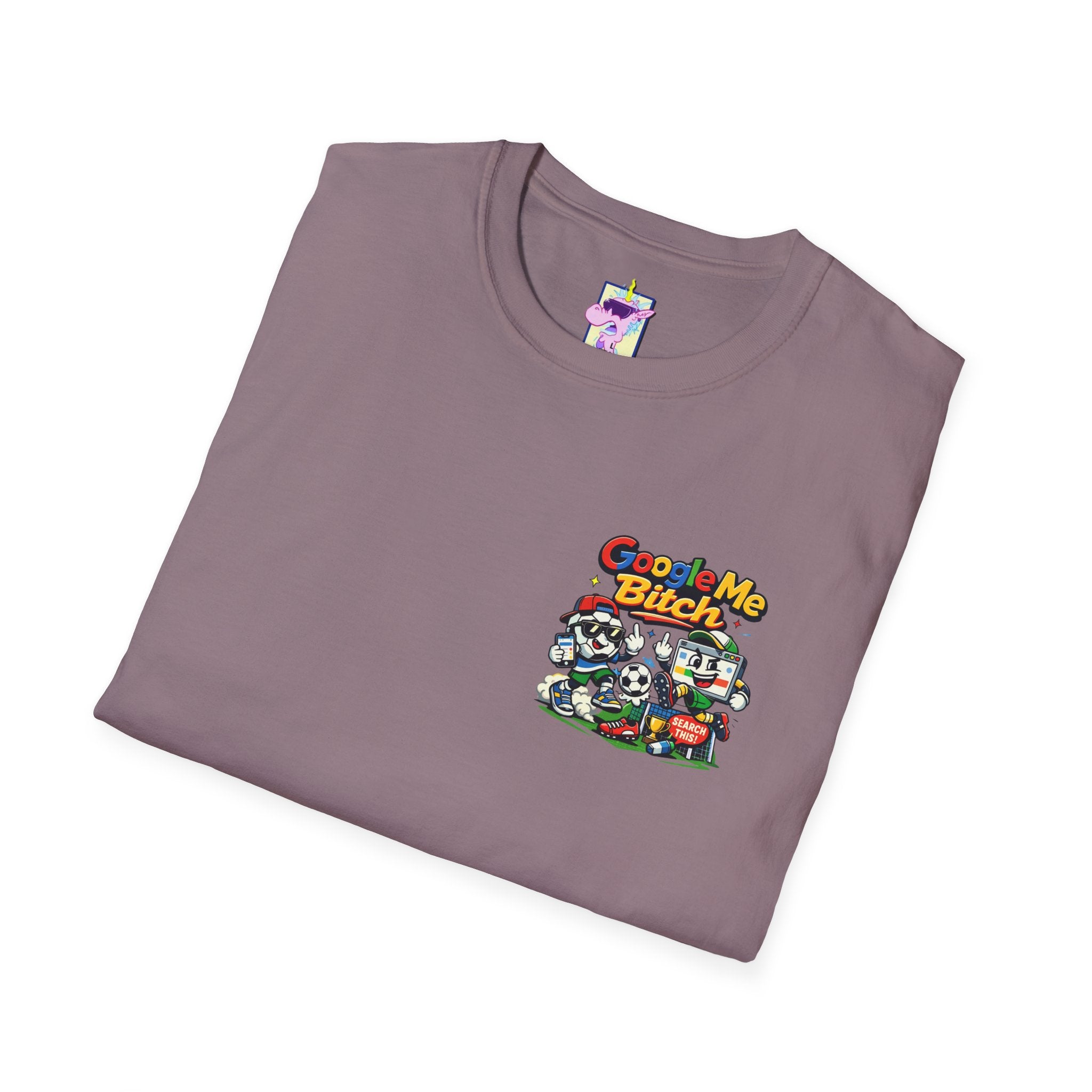 Google Me Bitch Funny T-Shirt