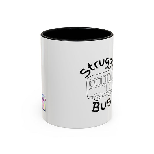 Struggle Bus Mug