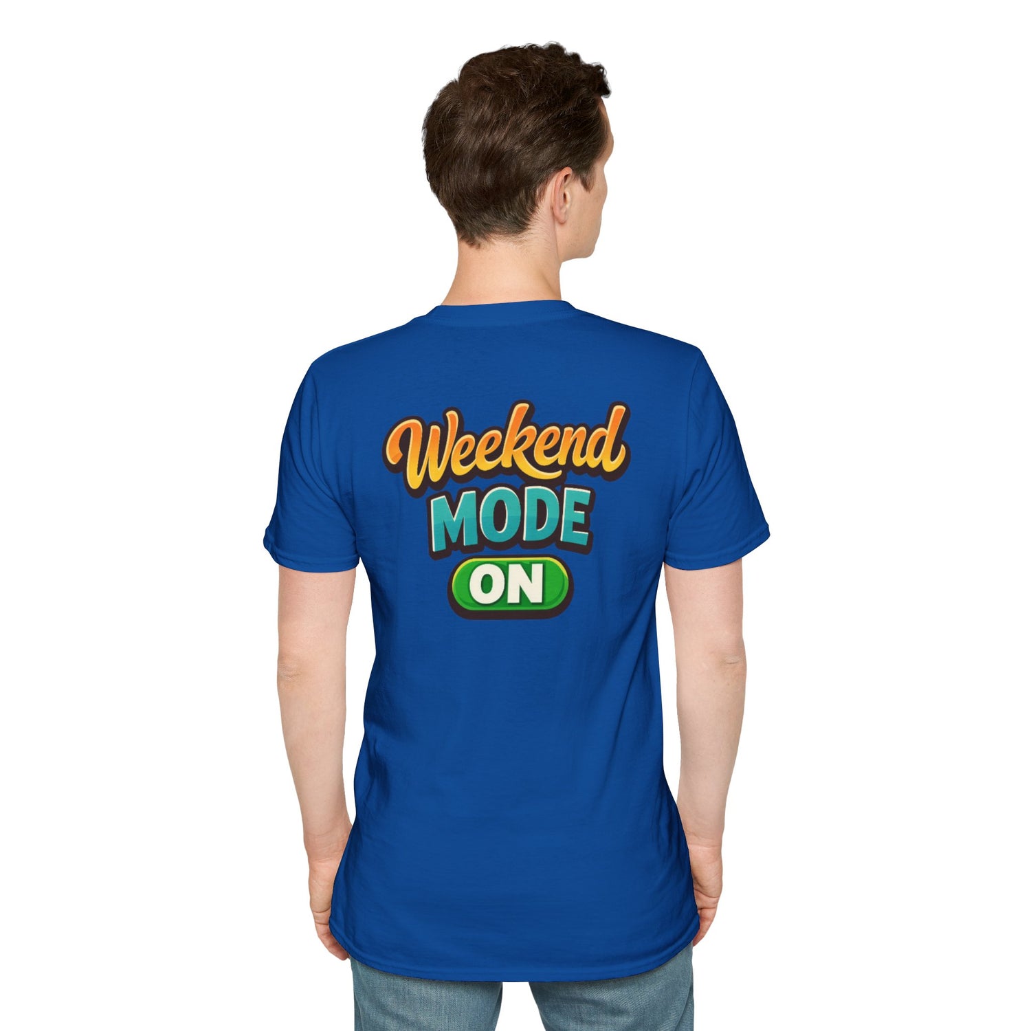 Weekend Mode On T-Shirt
