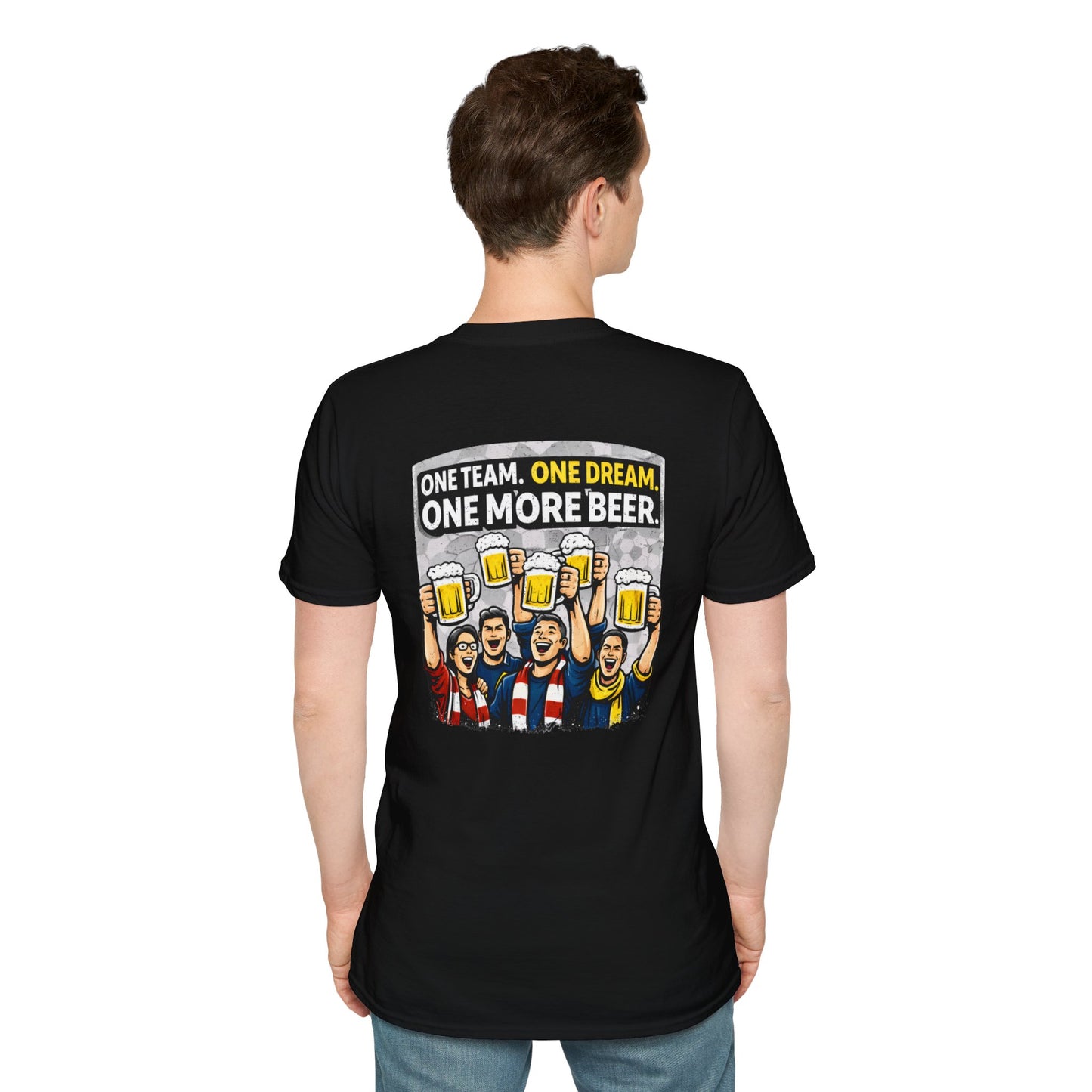 One Team One Dream One More Beer T-Shirt