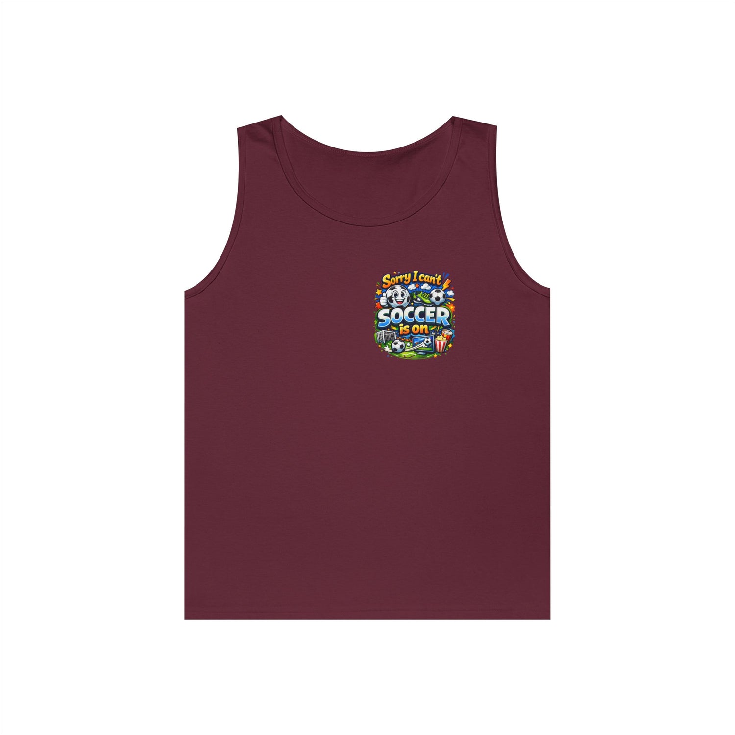 Sorry I Cant Soccer Is On Funny Tank Top