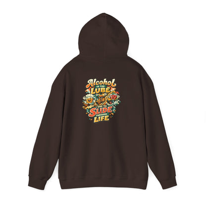 Alcohol Is The Lube I Use To Slide Through Life Funny Hoodie