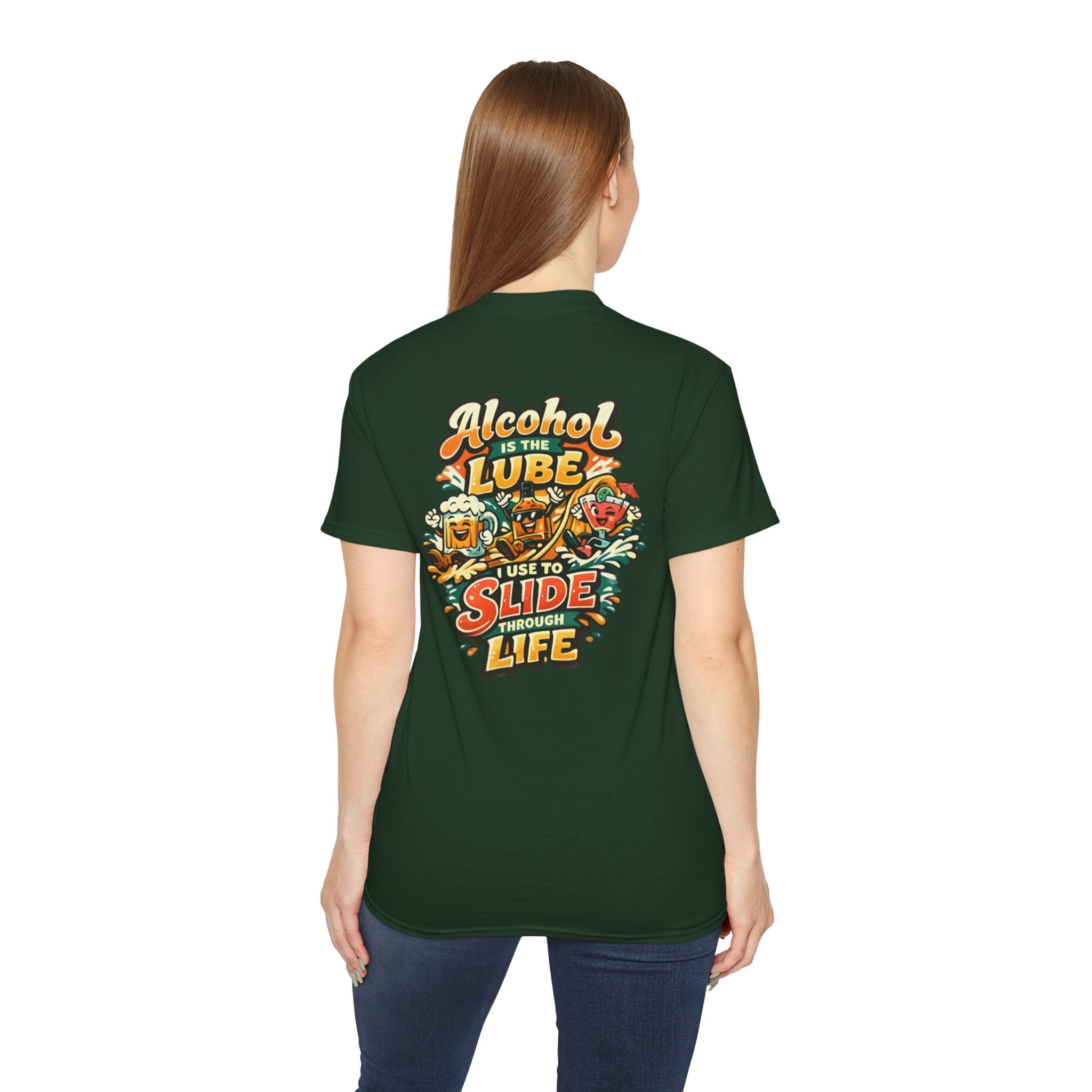 Alcohol Is The Lube I Use To Slide Through Life T-Shirt