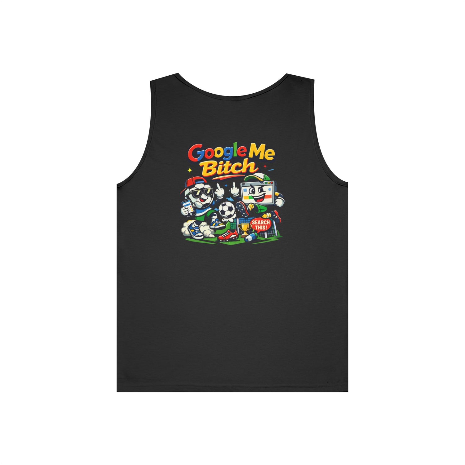 Google Me Bitch Funny Tank Top