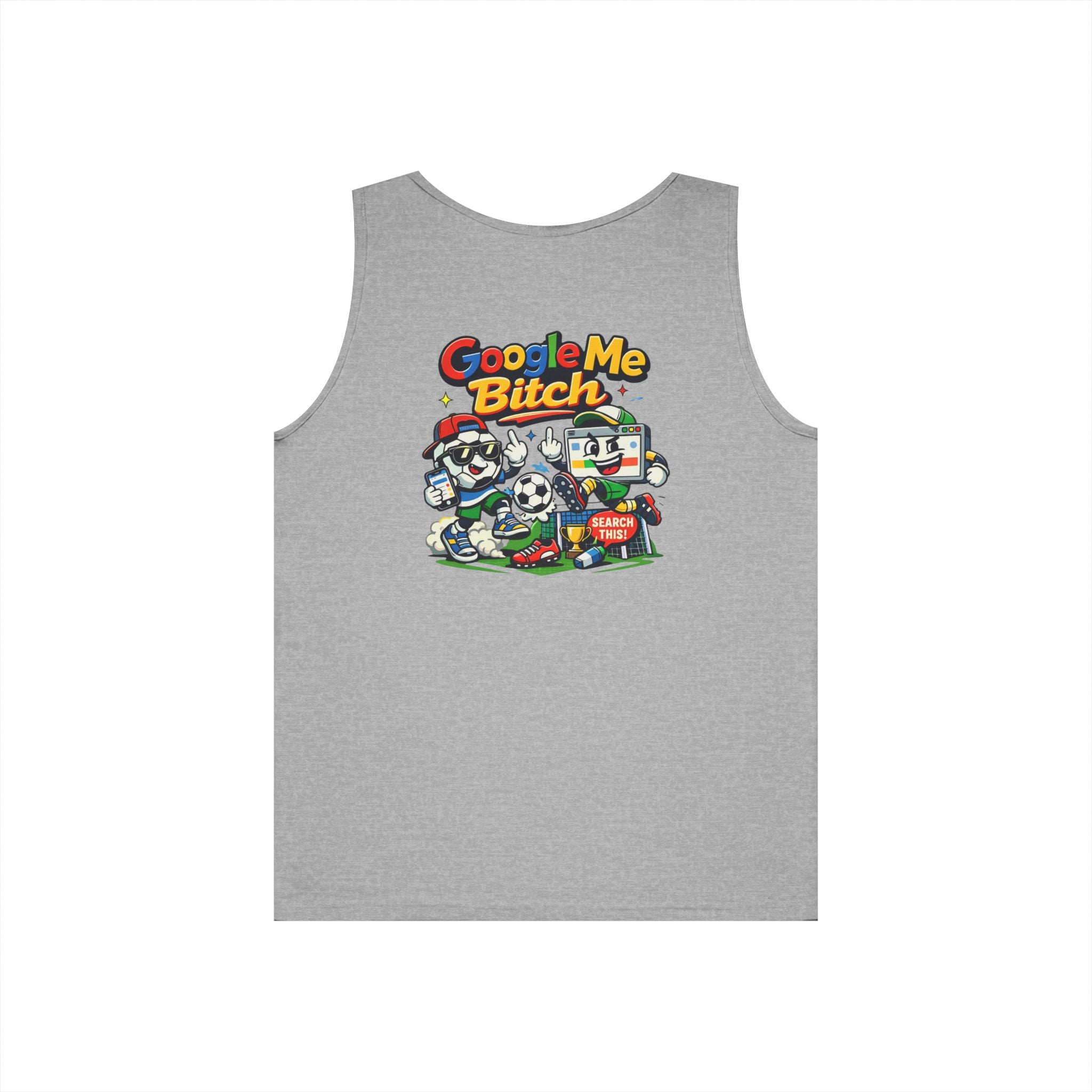 Google Me Bitch Funny Tank Top