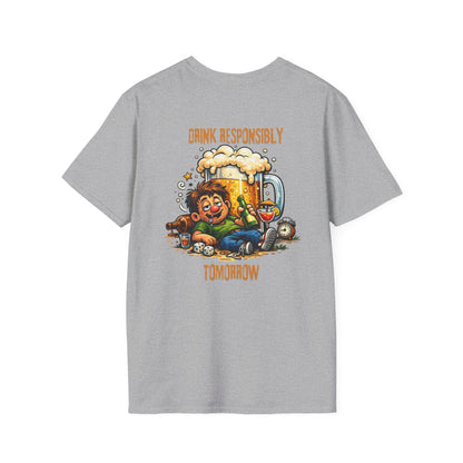 Drink Responsibly Tomorrow T-Shirt — Funny Beer Hangover Graphic Tee