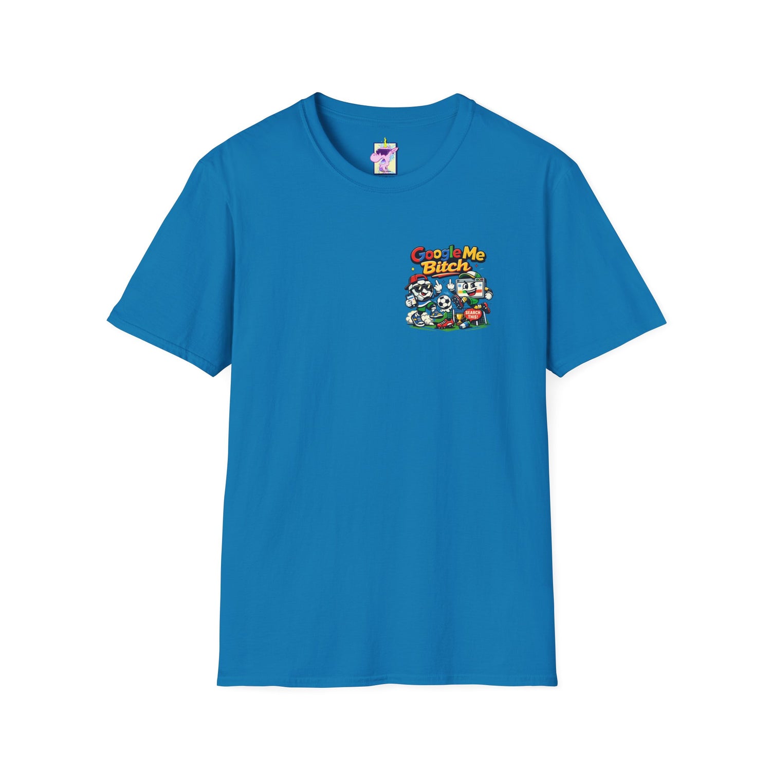 Google Me Bitch Funny T-Shirt