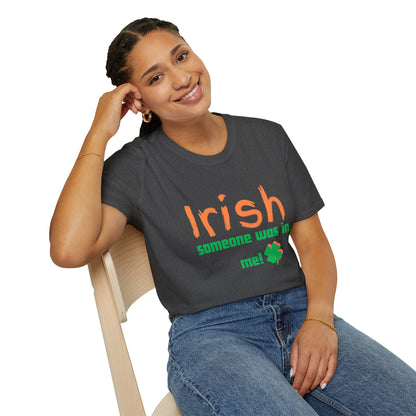 "Irish Someone Was In Me!" St. Patrick&