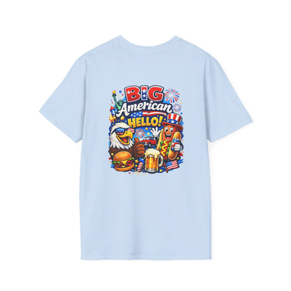 Big American Hello Funny T-Shirt Sarcastic Patriotic Graphic Tee Funny USA Gift 4th of July Novelty American Slogan Tee