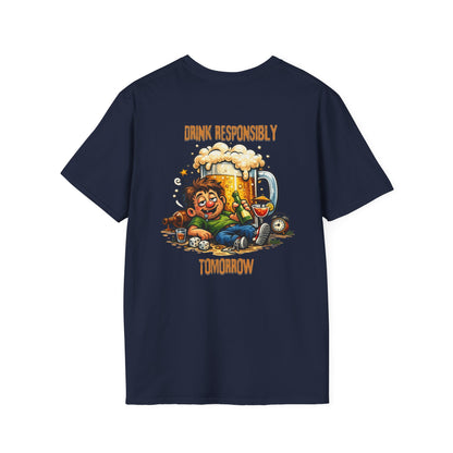 Drink Responsibly Tomorrow T-Shirt — Funny Beer Hangover Graphic Tee