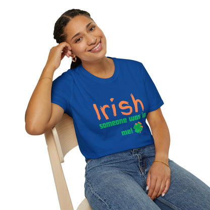 "Irish Someone Was In Me!" St. Patrick&