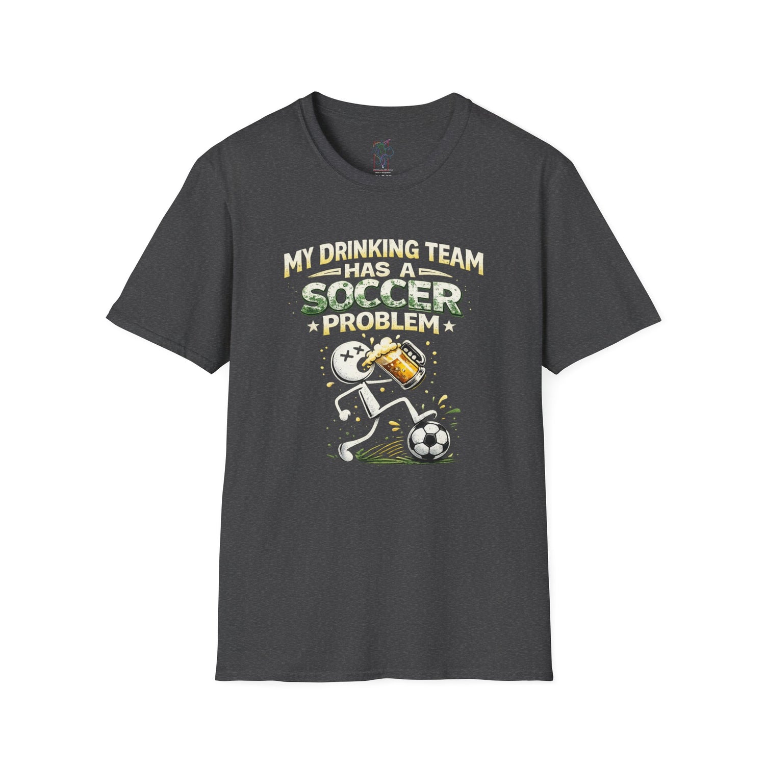 Soccer T-Shirt — "My Drinking Team Has a Soccer Problem" Funny Soccer Fan Tee