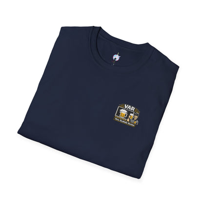 VAR "Very Alcoholic Review" Soccer T-Shirt — Beer Referee Graphic Tee