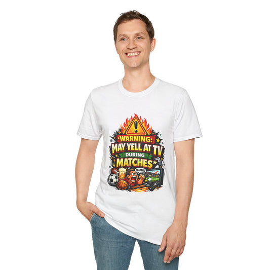 Warning May Yell at TV During Matches Funny Soccer Shirt – Graphic Tee | Soccer Fan Gift
