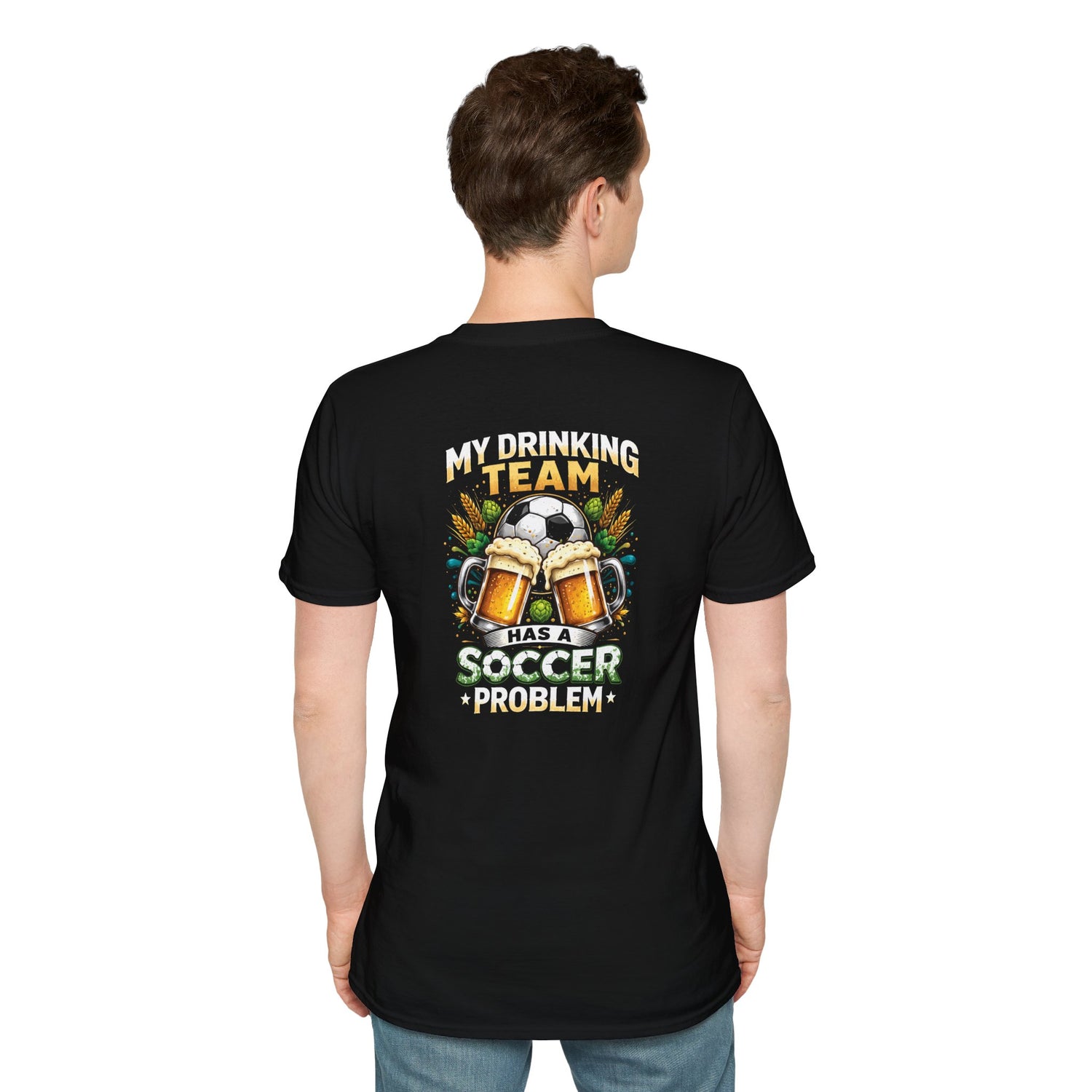 Soccer Drinking Team T-Shirt — "My Drinking Team Has a Soccer Problem" Football Beer Tee