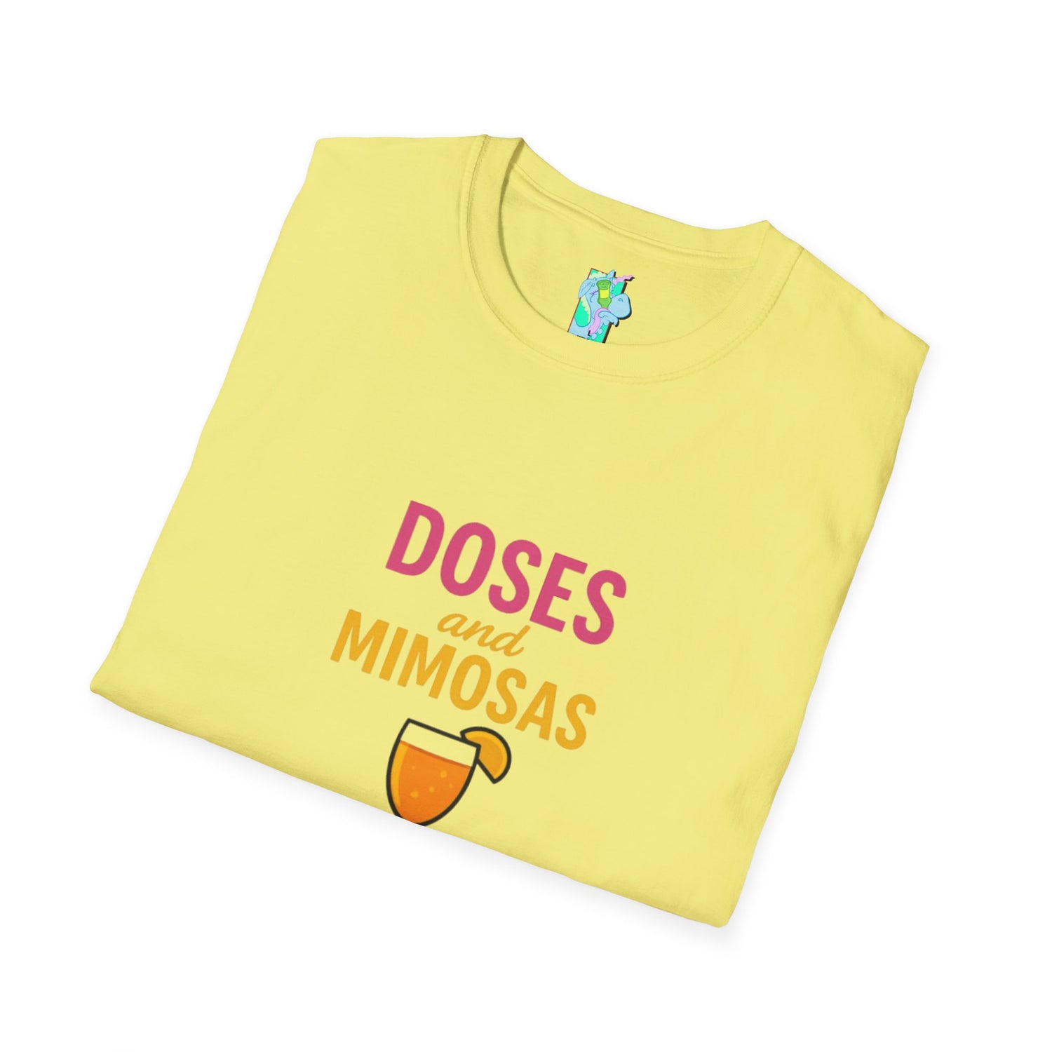Doses and Mimosas- Party Vibes Unisex T-Shirt