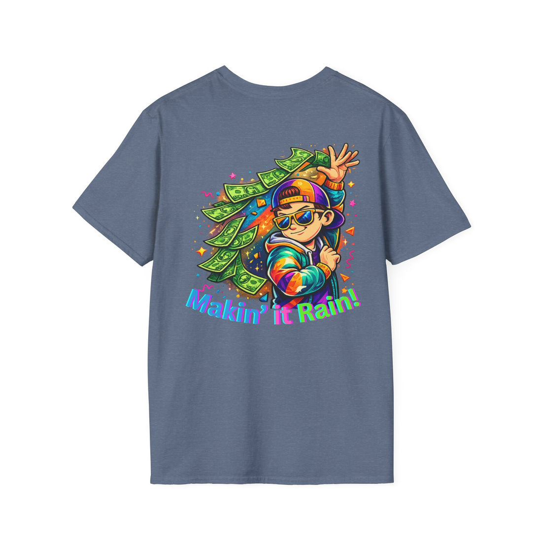 Making It Rain Money T-Shirt — Funny Bold Confident Graphic Tee