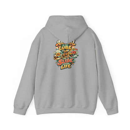 Alcohol Is The Lube I Use To Slide Through Life Funny Hoodie
