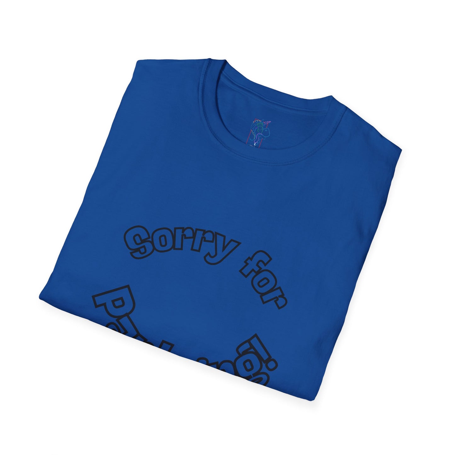 Sorry for Partying T-Shirt