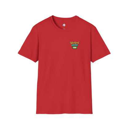 Weekend Mode On T-Shirt