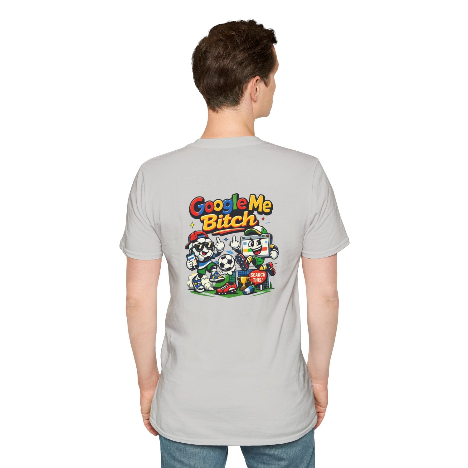 Google Me Bitch Funny T-Shirt