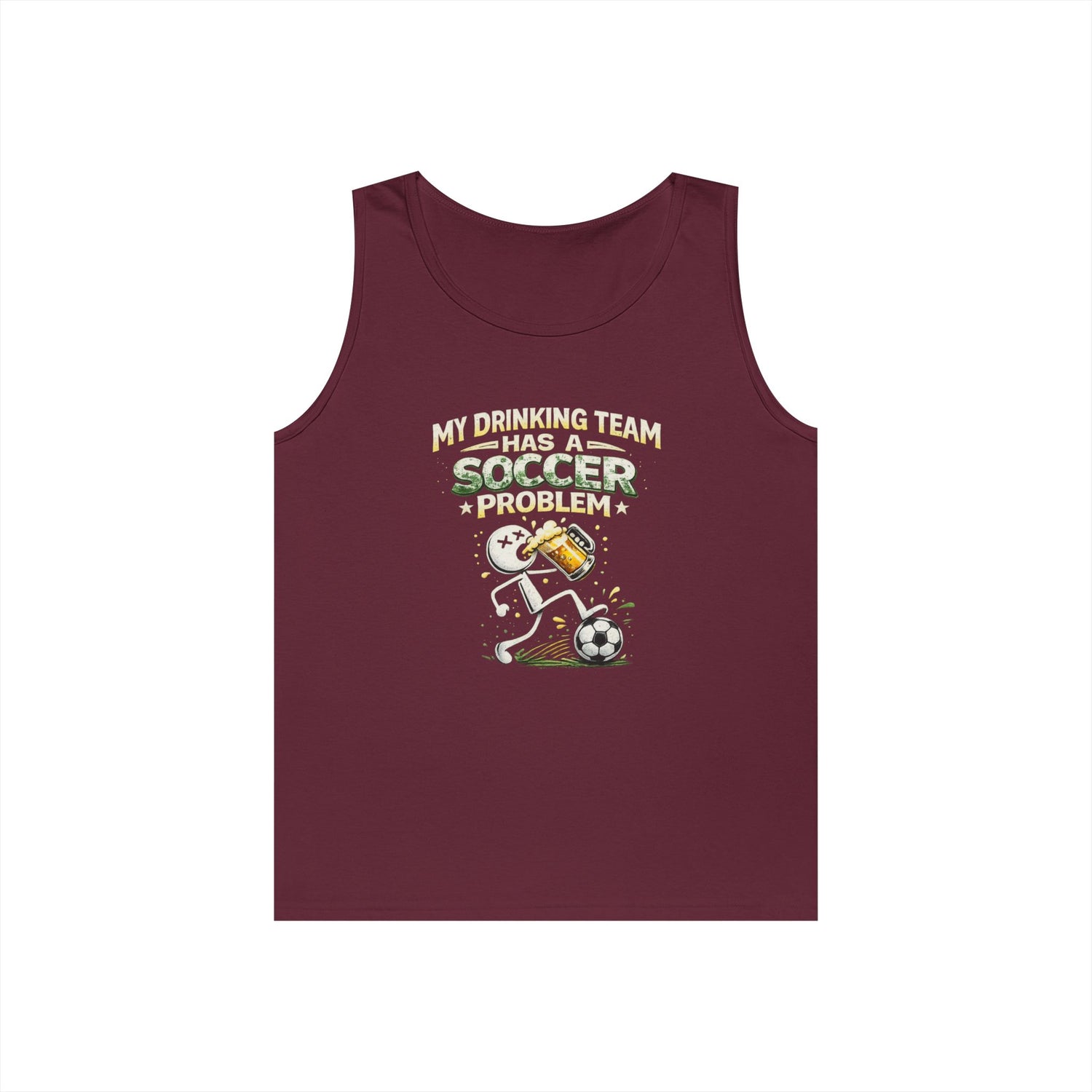 Soccer Drinking Team Tank Top – "My Drinking Team Has a Soccer Problem"