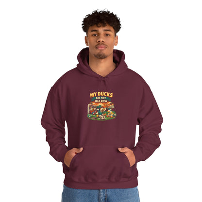 My Ducks Are Not In A Row Funny Hoodie