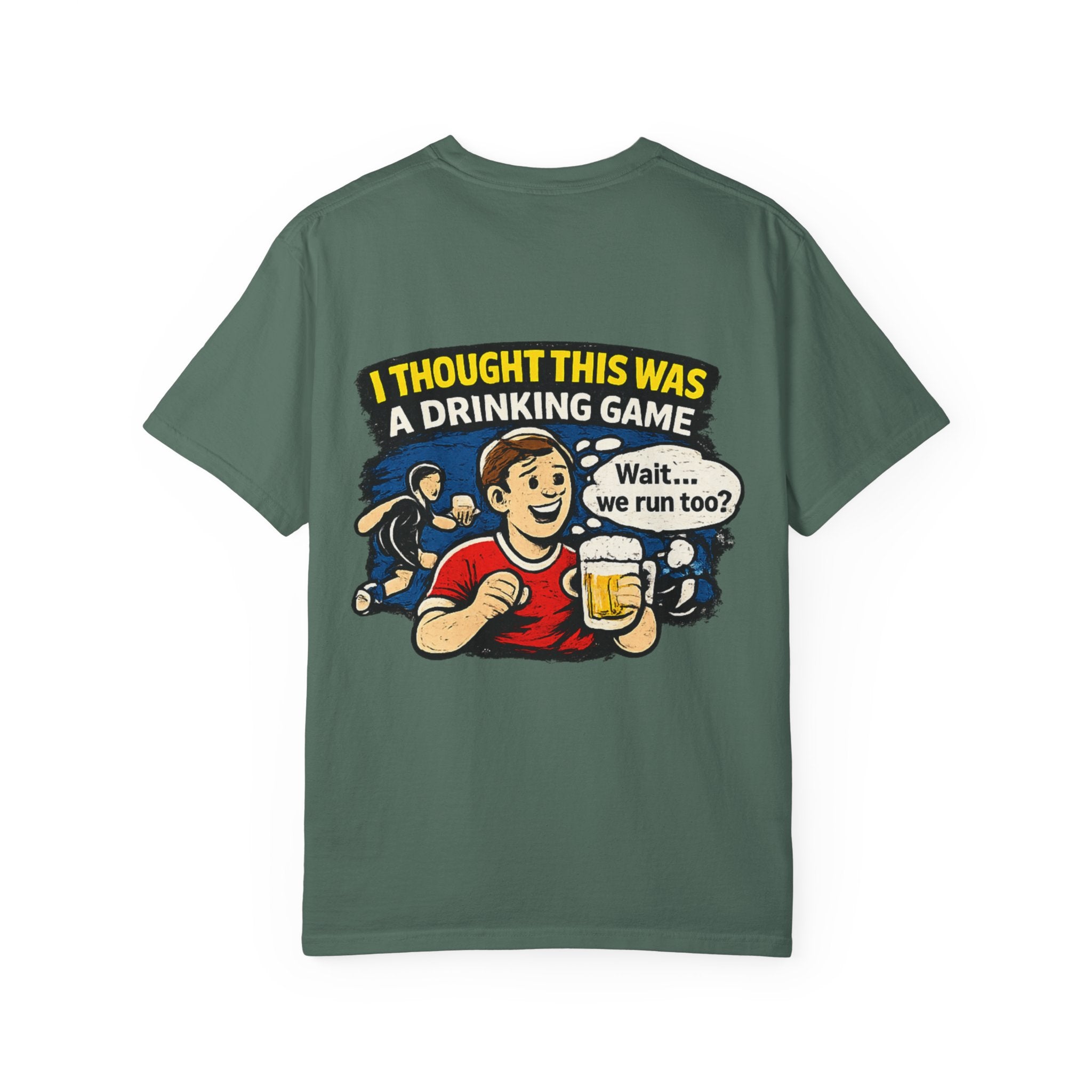 Drinking Game Tee — “I Thought This Was a Drinking Game” Funny Beer Run T-Shirt