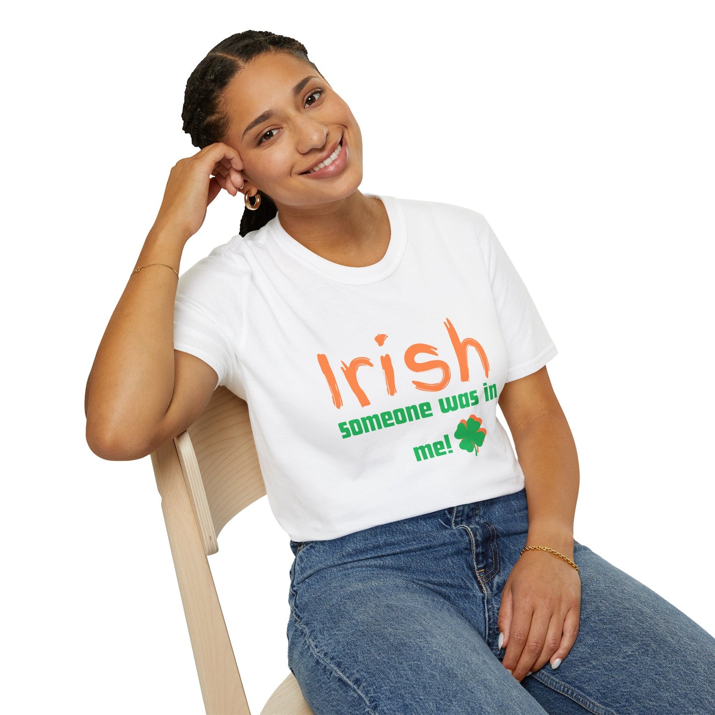 "Irish Someone Was In Me!" St. Patrick's Day Shamrock Tee