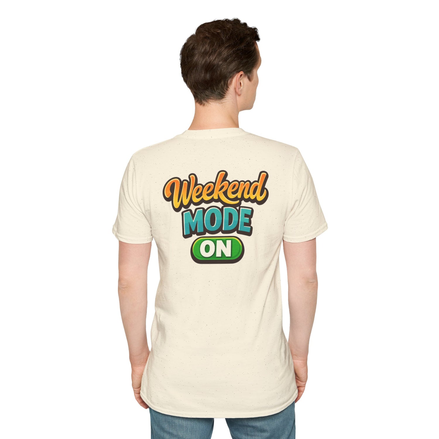 Weekend Mode On T-Shirt